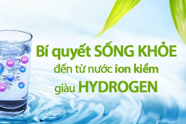 Nước khoáng ion kiềm giàu Hydro tốt cho sức khỏe