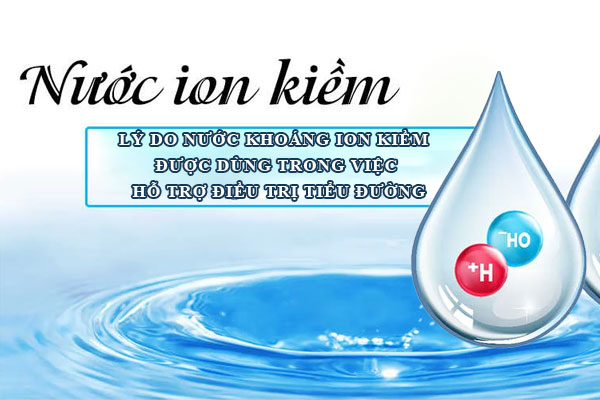 Nước ion tốt cho bệnh nhân tiểu đường như thế nào ? 